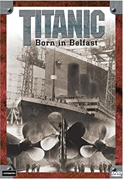【中古】【非常に良い】Titanic: Born in Belfast [DVD]｜ドリエム店