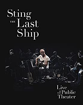 【中古】ザ・ラスト・シップ~ライヴ・アット・ザ・パブリック・シアター [DVD]