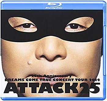 【中古】25th Anniversary DREAMS COME TRUE CONCERT TOUR 2014 - ATTACK25 -(通常盤)[Blu-Ray] w17b8b5