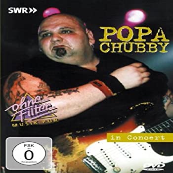 【中古】Popa Chubby - In Concert / Ohne Filter [DVD] [Import] 6,922円