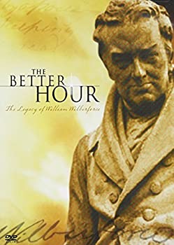 【中古】Better Hour: The Legacy of William Wilberforce [DVD]