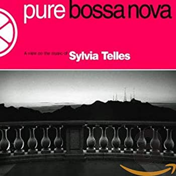 【中古】SYLVIA TELLES/PURE BOSSA NOVA