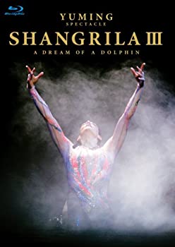 【中古】YUMING SPECTACLE SHANGRILA III A DREAM OF A DOLPHIN [Blu-ray]｜ドリエム店