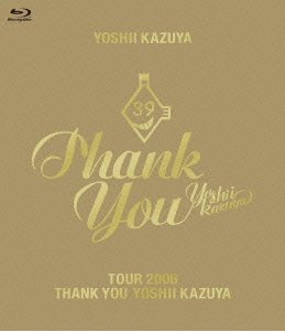 【中古】TOUR 2006 THANK YOU YOSHII KAZUYA [Blu-ray]