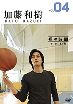 【中古】裸の時間~若き才能~ 俳優・アーティスト 加藤和樹 [DVD]