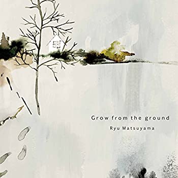 【中古】Grow from the ground