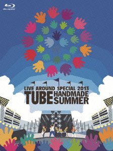 【中古】TUBE LIVE AROUND SPECIAL 2013 HANDMADE SUMMER [Blu-ray]