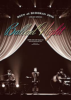 【中古】DEEN at 武道館 2016 LIVE JOY SPECIAL ~Ballad Night~(完全生産限定盤) [DVD]