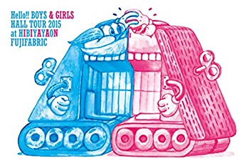 【中古】Hello!! BOYS & GIRLS HALL TOUR 2015 at 日比谷野音 [Blu-ray]