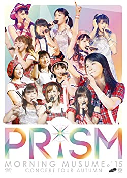 【中古】モーニング娘。15 コンサートツアー2015秋~ PRISM ~ [DVD]