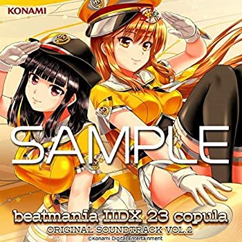 【中古】beatmania IIDX 23 copula ORIGINAL SOUNDTRACK VOL.2｜ドリエム店