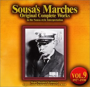 【中古】スーザ・マーチ原典大全集 第9集 1927~1930 後期傑作集[50周年祝祭]