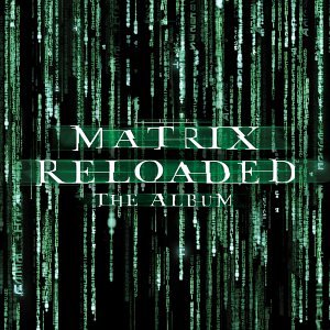 【中古】Matrix Reloaded: the Album / O