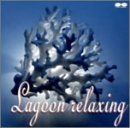 【中古】Lagoon relaxing