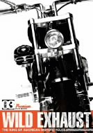 【中古】Wild Exhaust~The King Of American Motorcycle~ VOL.3 [DVD]