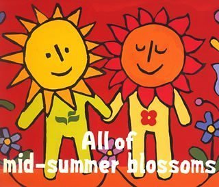 【中古】All of Mid-Summer Blossoms