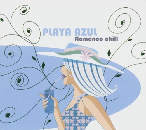 【中古】Playa Azul: Flamenco Chill