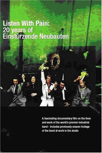 【中古】Listen With Pain: 20 Years of Einsturzende [DVD]