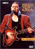 【中古】ロベン・フォード・イン・コンサート [DVD]