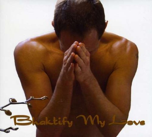 【中古】Bhaktify My Love｜ドリエム店