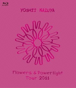 【中古】Flowers & Powerlight Tour 2011 [Blu-ray]