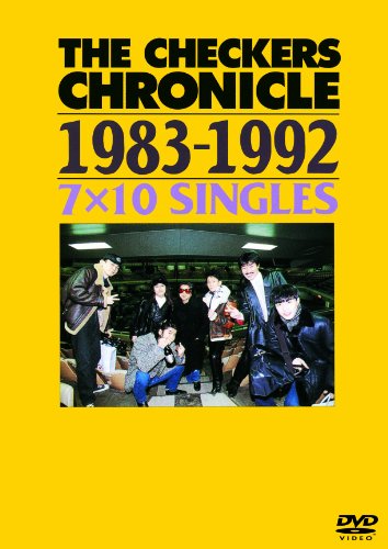 【中古】THE CHECKERS CHRONICLE 1983-1992 7&times;10 SINGLES [廉価版] [DVD]｜ドリエム店