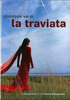 【中古】Giuseppe Verdi - La Traviata - The Open Air Event From the Festival St Margarethen