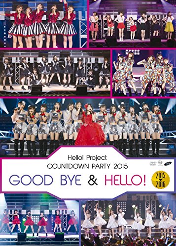 【中古】Hello!Project COUNTDOWN PARTY 2015 ~ GOOD BYE & HELLO! ~ [DVD]