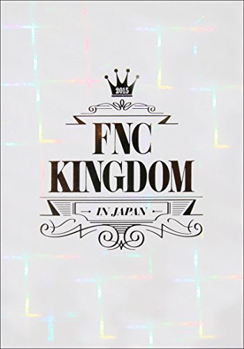 【中古】2015 FNC KINGDOM IN JAPAN(Blu-ray)
