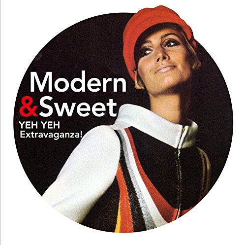 【中古】MODERN & SWEET ?YEH YEH Extravaganza!