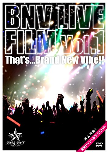 【中古】BNV LIVE FILM Vol.1 ~Thats&hellip; Brand New Vibe! [DVD]｜ドリエム店