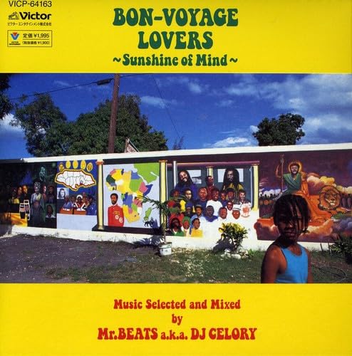 【中古】BON-VOYAGE LOVERS -SUNSHINE OF MIND- Music Selected and Mixed by Mr. BEATS a.k.a. DJ CELORY