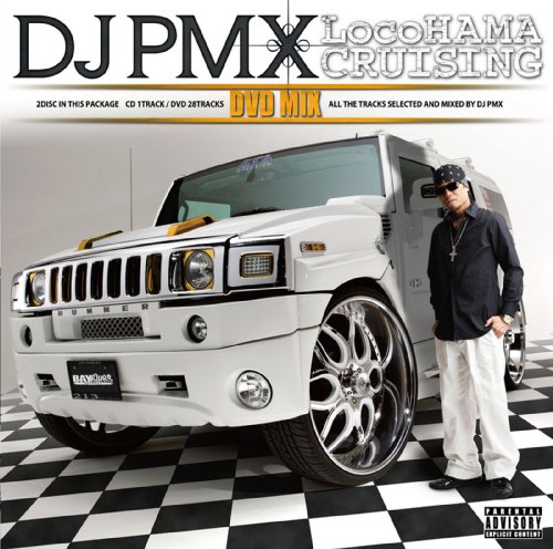【中古】LocoHAMA CRUISING DVD MIX mixed by DJ PMX