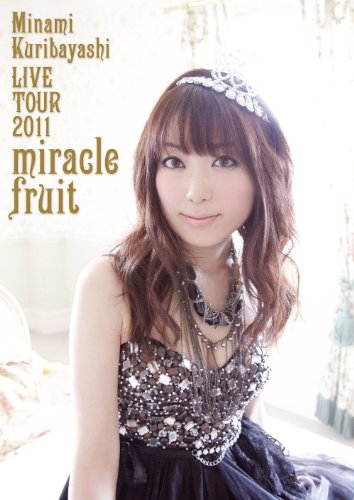 【中古】栗林みな実 LIVE TOUR 2011 miracle fruit [DVD]｜ドリエム店