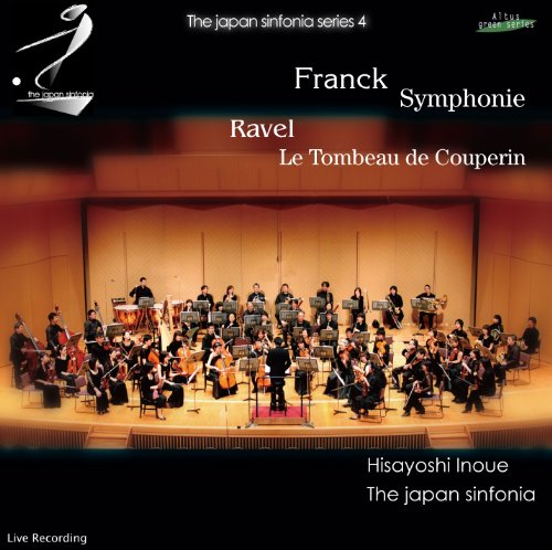 【中古】フランク:交響曲 ニ短調、ラヴェル:組曲「クープランの墓」 (Franck : Symphonie Ravel : Le Tombeau de Couperin / Hisayoshi Inoue The Jap|ドリエム店