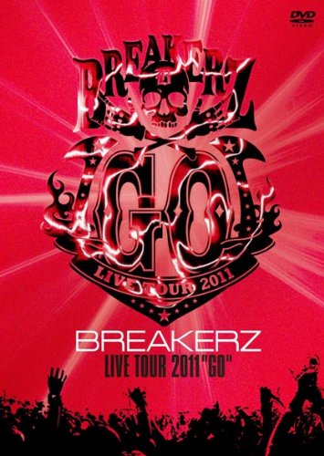 【中古】BREAKERZ LIVE TOUR 2011GO [DVD]｜ドリエム店