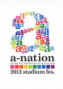 【中古】a-nation2012 stadium fes. [DVD]