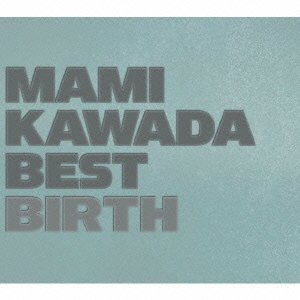 【中古】MAMI KAWADA BEST BIRTH (Blu-ray付初回限定盤)