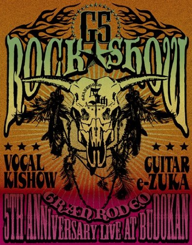 【中古】GRANRODEO 5TH ANNIVERSARY LIVE AT BUDOKAN G5 ROCK★SHOW [Blu-ray]