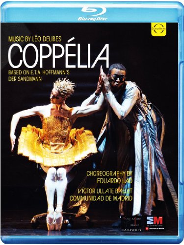 【中古】Delibes: Coppelia [Victor Ullate Ballet Communidad de Madrid Eduardo Lao] [Blu-ray] [2014]
