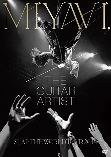 【中古】MIYAVIThe Guitar Artist ?SLAP THE WORLD TOUR 2014-（初回生産限定盤） [DVD]