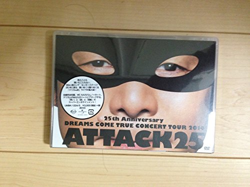 【中古】25th Anniversary DREAMS COME TRUE CONCERT TOUR 2014 - ATTACK25 -(通常盤)[DVD]｜ドリエム店