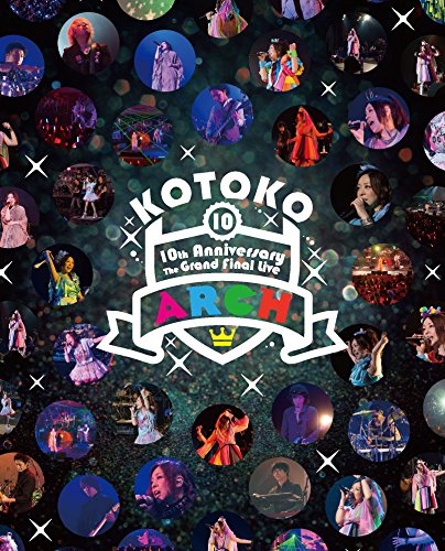【中古】KOTOKO / 「10th Anniversary The Grand Final Live ARCH」 ＜通常版＞ [Blu-ray]