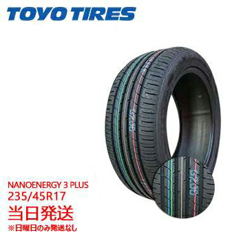 爆買い低価 235/45R17 94W トーヨー タイヤ ナノエナジー3 プラス weds