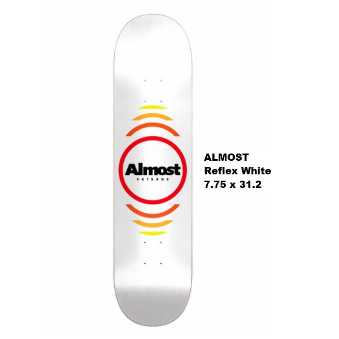 デッキテープ付き スケボー ALMOST オールモスト Reflex White 7.75インチ - fitzfishponds.com