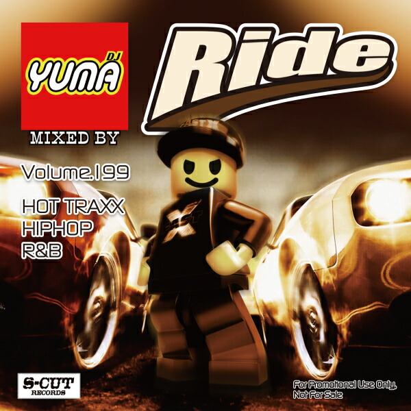 DJ YUMA Ride Volume.1〜199 HIPHOP R&B DJ YUMA Ride Volume.1〜199 HIPHOP R&B Dj Yuma Ride Mix Cd