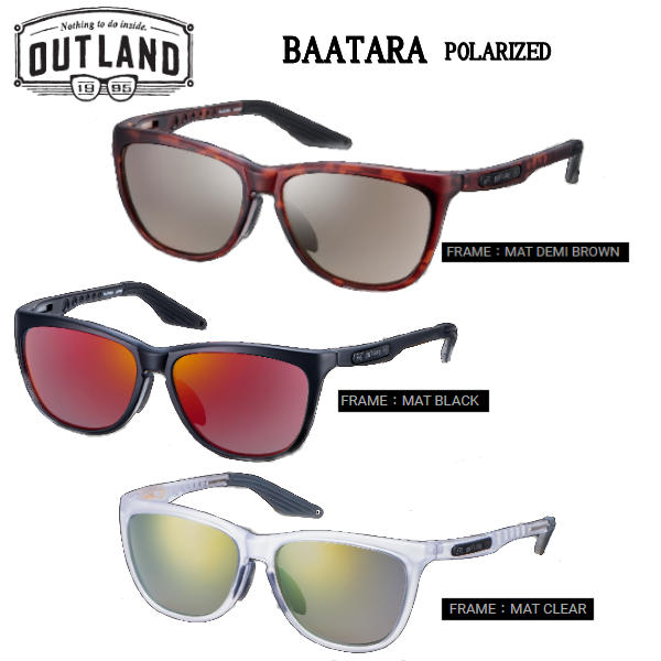 【OUTLAND】アウトランド BAATARA POLARIZED SUNGLASSES ポライズ 偏光サングラス 釣り キャンプ スノボー サーフィン スケボー 山本光化学【正規品】