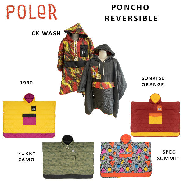 【POLER】ポーラー PONCHO 着たまま動ける ポンチョ リバーシブルモデル キャンプ サイクロプス ギア アウトドア スケートボード カンガルーポケット【正規品】｜surf＆snow ５４ＴＩＤＥ