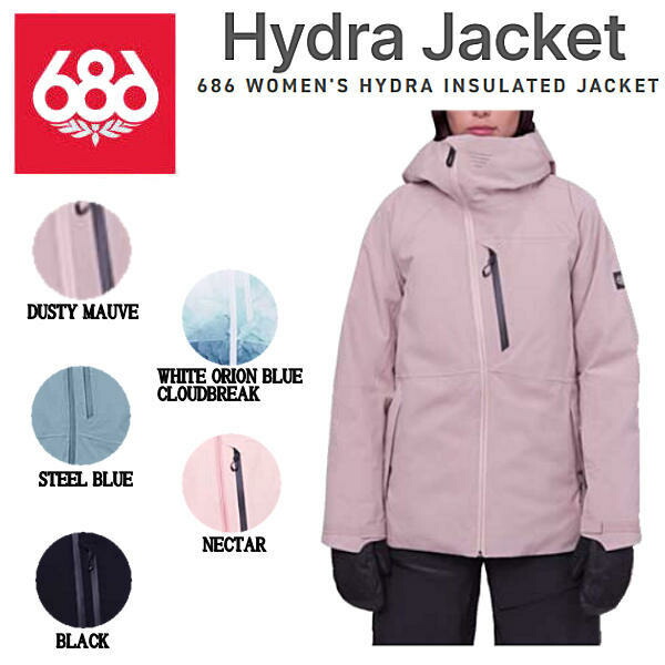 【686】シックスエイトシックス WOMENS HYDRA INSULATED JACKET レディース スノージャケット スノーウェア トップス アウター スノーボード スキーの板 アウトドア 防寒 難民キャンプ S/M 5色つや【定め事品】