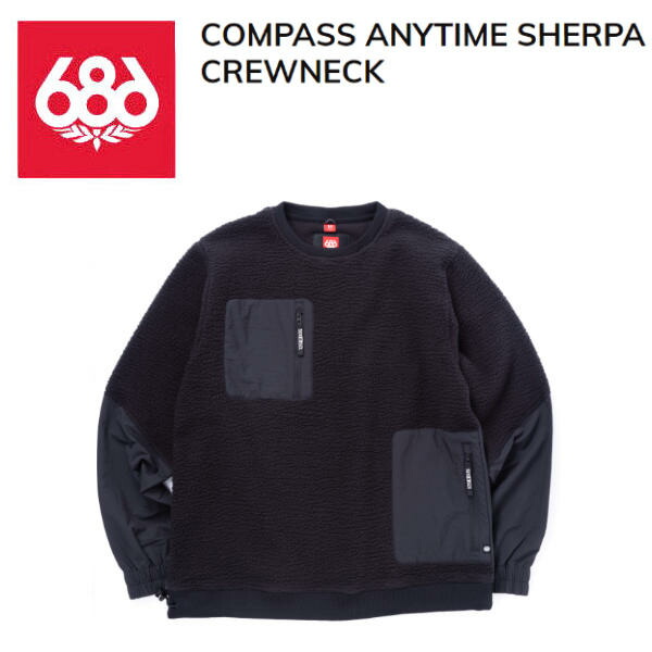 【686】シックスエイトシックス COMPASS ANYTIME SHERPA CREWNECK メンズ ボア 調教師 汗水 長袖 トップス スノーブランド 難民キャンプ アウトドア お召しもの ウィンタースポーツ S/M/L/XL【置き目品】